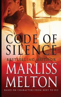 Cover image for Code of Silence: A Novella Based on Characters from Next to Die