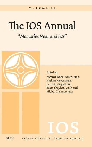 Cover image for The IOS Annual Volume 25: "Memories Near and Far"