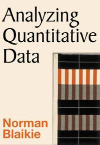 Cover image for Analyzing Quantitative Data: From Description to Explanation