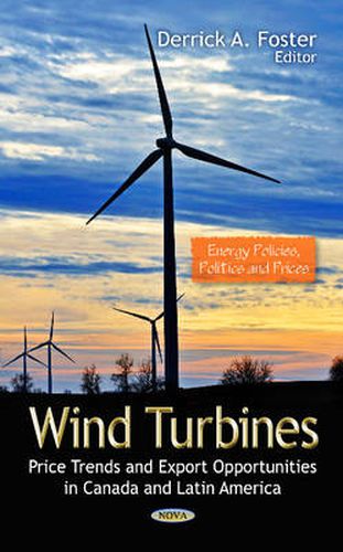 Cover image for Wind Turbines: Price Trends & Export Opportunities in Canada & Latin America