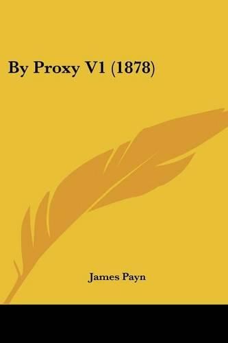 Cover image for By Proxy V1 (1878)