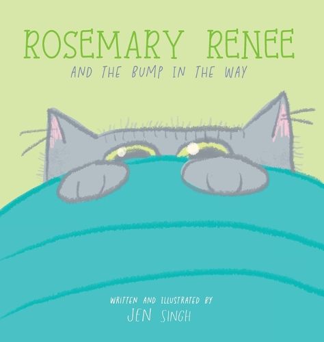 Cover image for Rosemary Renee and the Bump in the Way