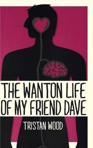 Cover image for The Wanton Life of My Friend Dave