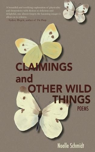 Cover image for Claimings and Other Wild Things