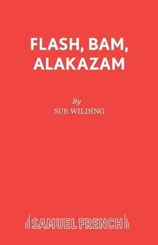 Cover image for Flash, Bam, Alakazam