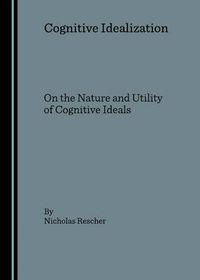 Cover image for Cognitive Idealization: On the Nature and Utility of Cognitive Ideals