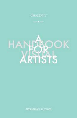 Cover image for Creativity A Handbook for Visual Artists