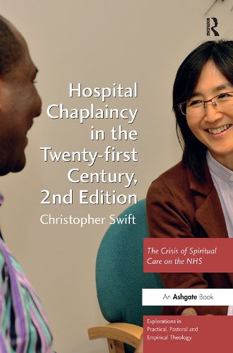 Cover image for Hospital Chaplaincy in the Twenty-first Century: The Crisis of Spiritual Care on the NHS