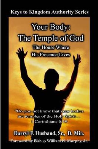 Your Body: The Temple of God