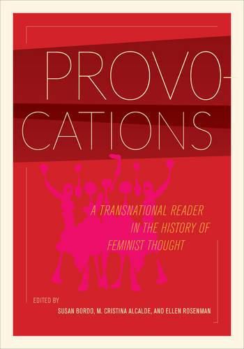 Provocations: A Transnational Reader in the History of Feminist Thought