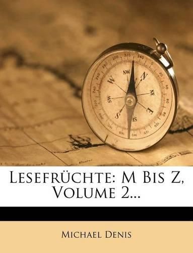 Lesefr Chte: M Bis Z, Volume 2...