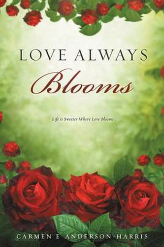 Cover image for Love Always Blooms