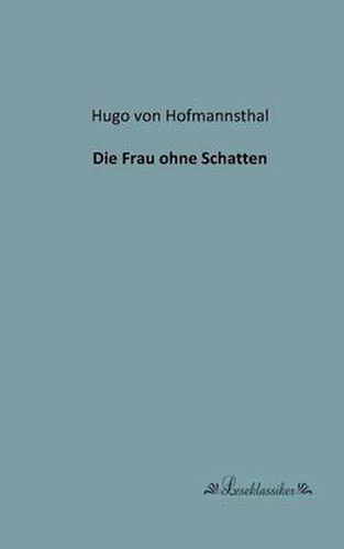 Cover image for Die Frau ohne Schatten