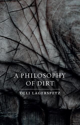 Cover image for A Philosophy of Dirt