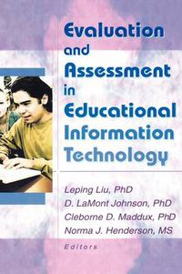 Cover image for Evaluation and Assessment in Educational Information Technology