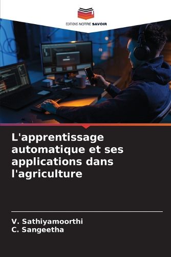 Cover image for L'apprentissage automatique et ses applications dans l'agriculture