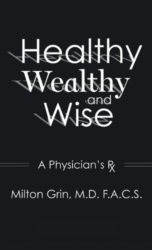 Cover image for Healthy, Wealthy, and Wise