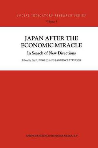 Cover image for Japan after the Economic Miracle: In Search of New Directions