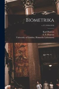 Cover image for Biometrika; v.12 (1918-1919)