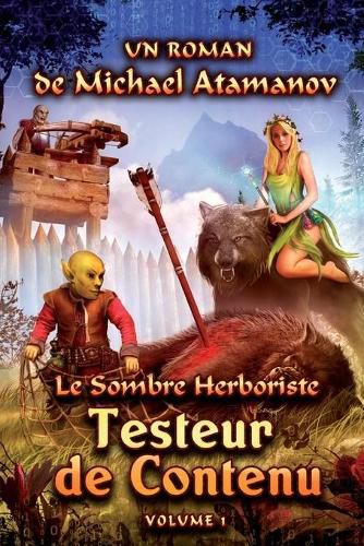 Cover image for Testeur de Contenu (Le Sombre Herboriste Volume 1): Serie LitRPG