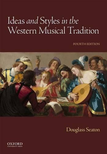 Cover image for Ideas and Styles in the Western Musical Tradition