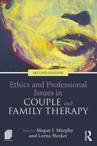 Cover image for Ethics and Professional Issues in Couple and Family Therapy