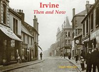 Cover image for Irvine Then and Now