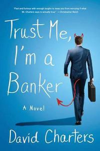 Cover image for Trust Me, I'm a Banker