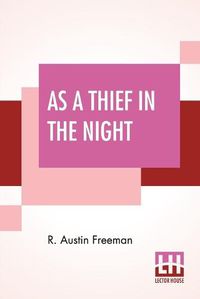 Cover image for As A Thief In The Night