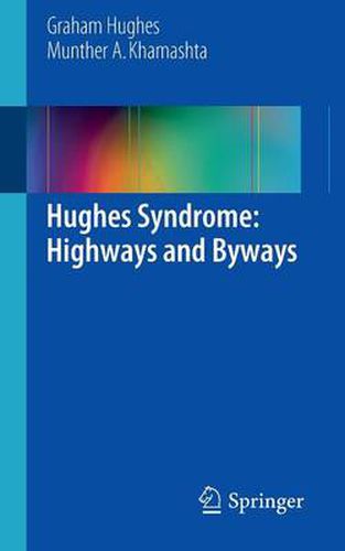 Cover image for Hughes Syndrome: Highways and Byways