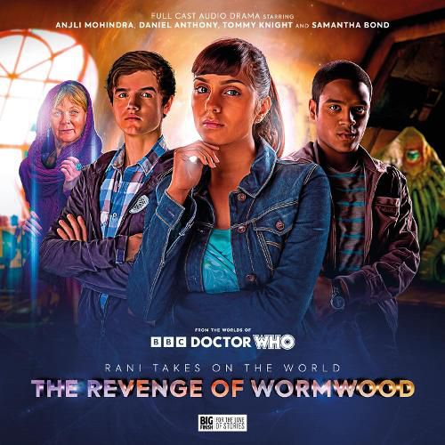 Rani Takes on the World: The Revenge of Wormwood