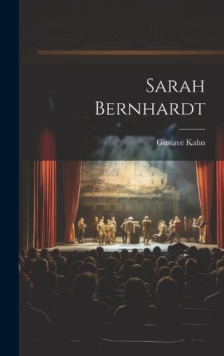 Cover image for Sarah Bernhardt