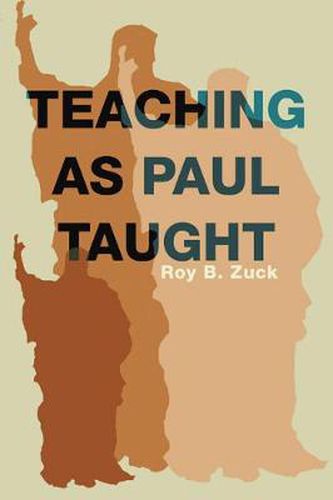 Teaching as Paul Taught