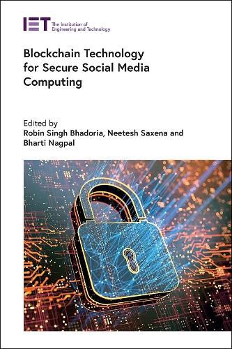 Cover image for Blockchain Technology for Secure Social Media Computing