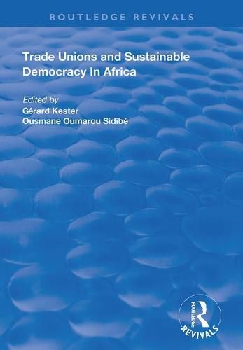 Cover image for Trade Unions and Sustainable Democracy in Africa