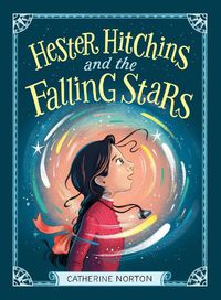 Cover image for Hester Hitchins and the Falling Stars