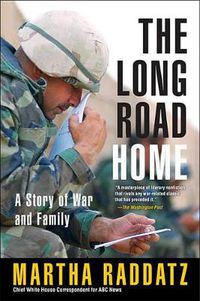 Cover image for The Long Road Home: A Story of War and Family