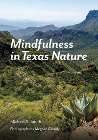 Cover image for Mindfulness in Texas Nature