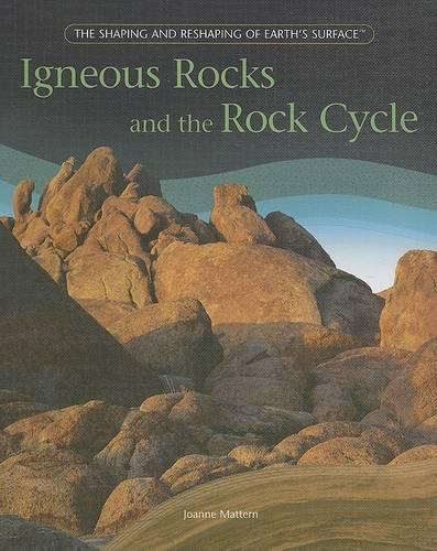 Igneous Rocks and the Rock Cycle