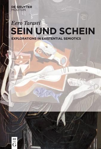 Cover image for Sein und Schein: Explorations in Existential Semiotics