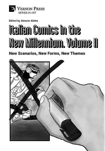 Cover image for Italian Comics in the New Millennium. Vol. 2. New Scenarios, New Forms, New Themes