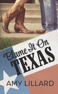 Cover image for Blame It On Texas