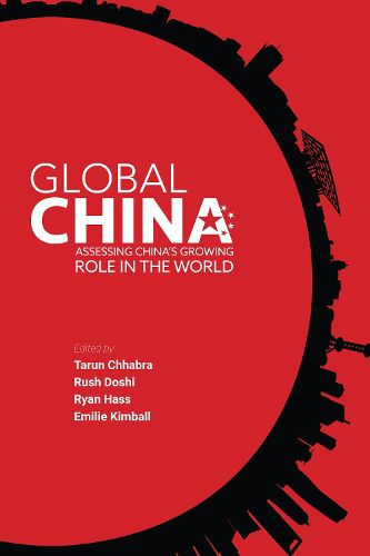 Cover image for Global China: Assessing China's Growing Role in the World