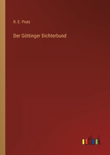 Cover image for Der Goettinger Dichterbund