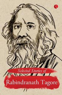 Cover image for SELECTED STORIES OF RABINDRANATH TAGORE