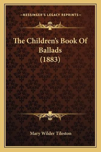 The Children's Book of Ballads (1883)