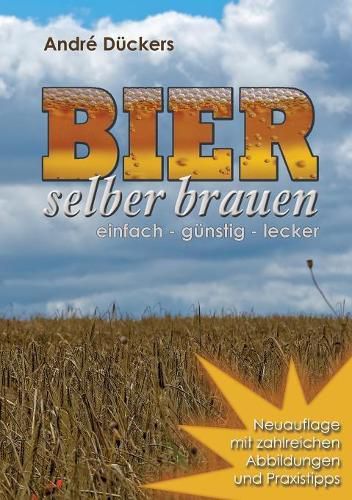 Cover image for Bier selber brauen: einfach - gunstig - lecker