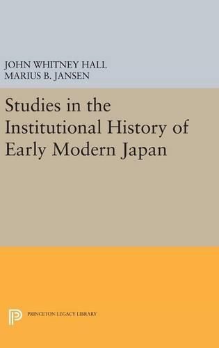 Cover image for Studies in the Institutional History of Early Modern Japan