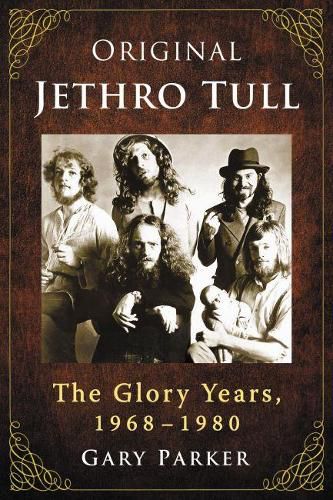 Cover image for Original Jethro Tull: The Glory Years, 1968-1980