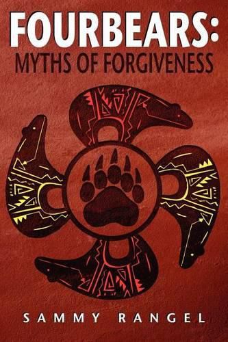 Cover image for Fourbears: The Myths of Forgiveness